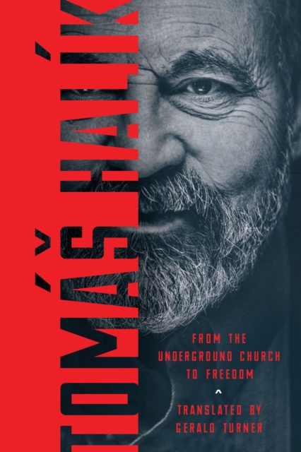 From the Underground Church to Freedom, Hardback Book