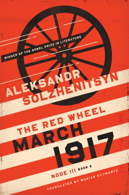 March 1917 : The Red Wheel, Node III, Book 2, EPUB eBook
