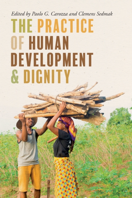 The Practice of Human Development and Dignity, Hardback Book