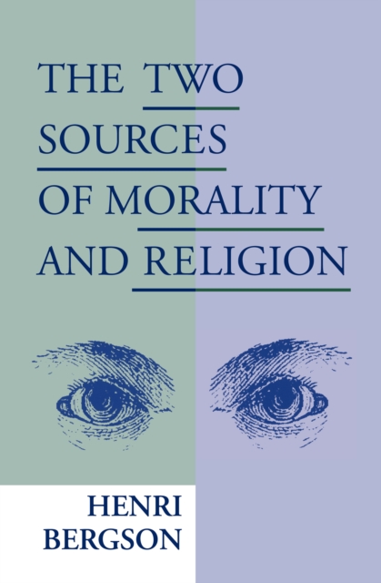 The Two Sources of Morality and Religion, PDF eBook