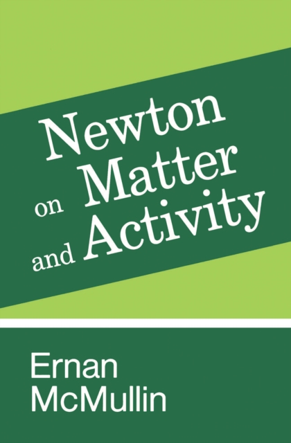 Newton on Matter and Activity, EPUB eBook
