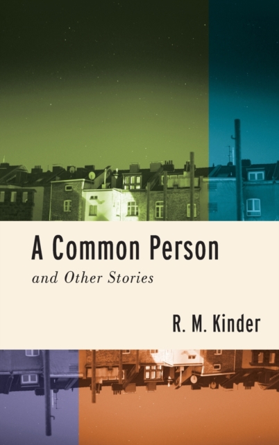 A Common Person and Other Stories, Hardback Book