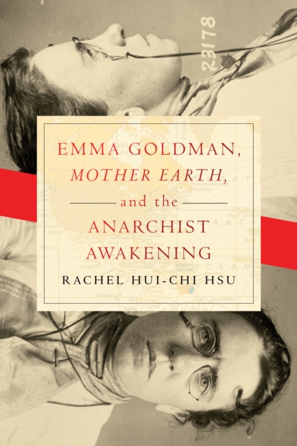 Emma Goldman, "Mother Earth," and the Anarchist Awakening, PDF eBook