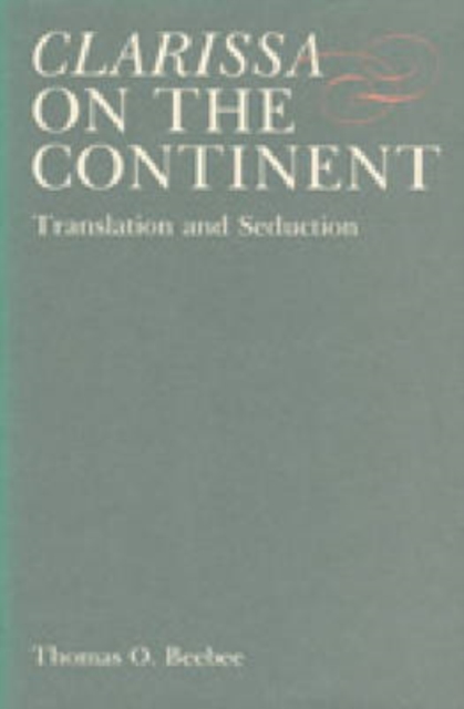 Clarissa on the Continent : Translation and Seduction, Hardback Book