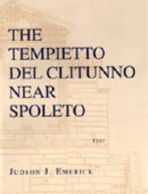 The Tempietto del Clitunno near Spoleto, Hardback Book