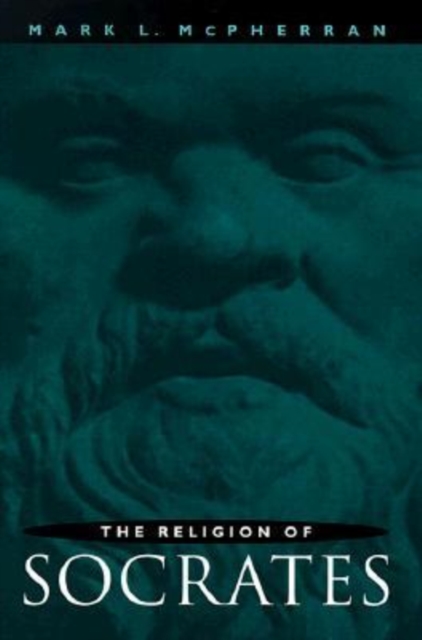 The Religion of Socrates, Paperback / softback Book