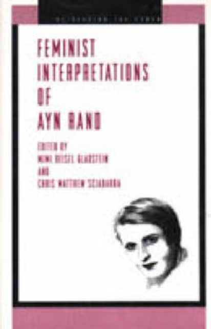 Feminist Interpretations of Ayn Rand, Hardback Book