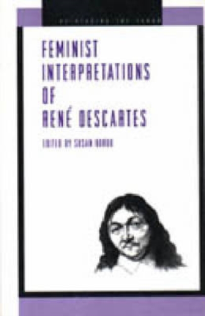 Feminist Interpretations of Rene Descartes, Hardback Book