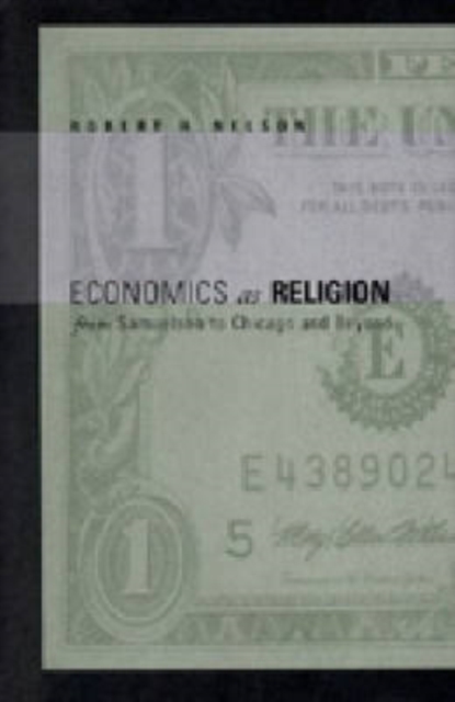 Economics as Religion : From Samuelson to Chicago and Beyond, Hardback Book