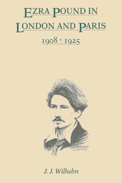 Ezra Pound in London and Paris, 1908-1925, Paperback / softback Book