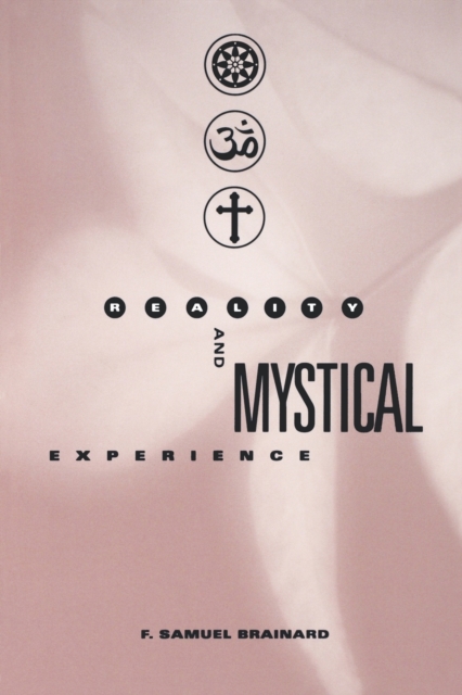 Reality and Mystical Experience, Paperback / softback Book