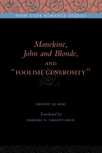Manekine, John and Blonde, and “Foolish Generosity”, Paperback / softback Book