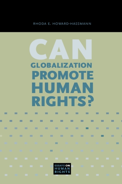Can Globalization Promote Human Rights?, Paperback / softback Book