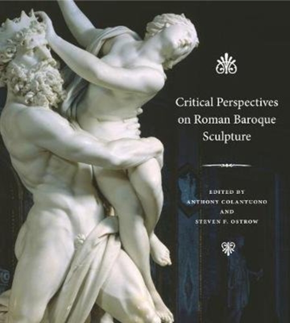 Critical Perspectives on Roman Baroque Sculpture, Paperback / softback Book