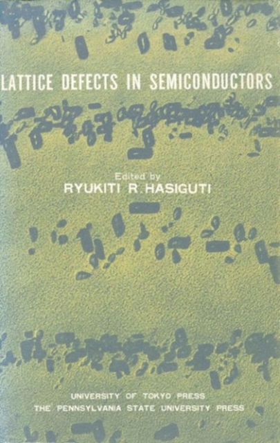 Lattice Defects of Semiconductors, Hardback Book