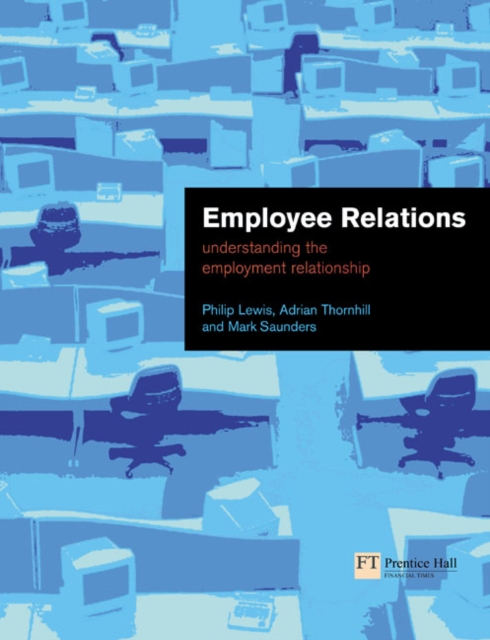 Employee Relations : Understanding the Employment Relationship, Paperback / softback Book