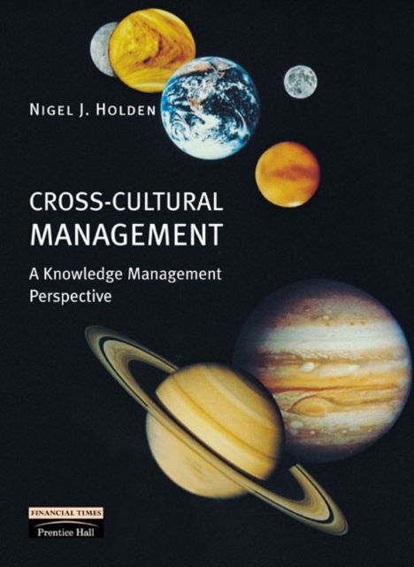 Cross-Cultural Management : A Knowledge Management Perspective, Paperback / softback Book