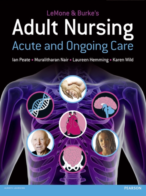 LeMone and Burke's Adult Nursing : Acute and Ongoing Care, Paperback / softback Book