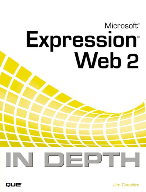 Microsoft Expression Web 2007 in Depth, Mixed media product Book
