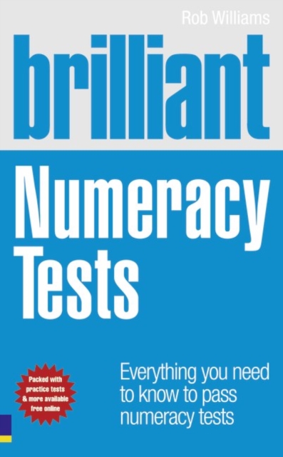 Brilliant Numeracy Tests : Everything you need to know to pass numeracy tests, Paperback / softback Book