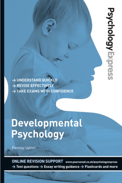 Psychology Express: Developmental Psychology : (Undergraduate Revision Guide), Paperback / softback Book