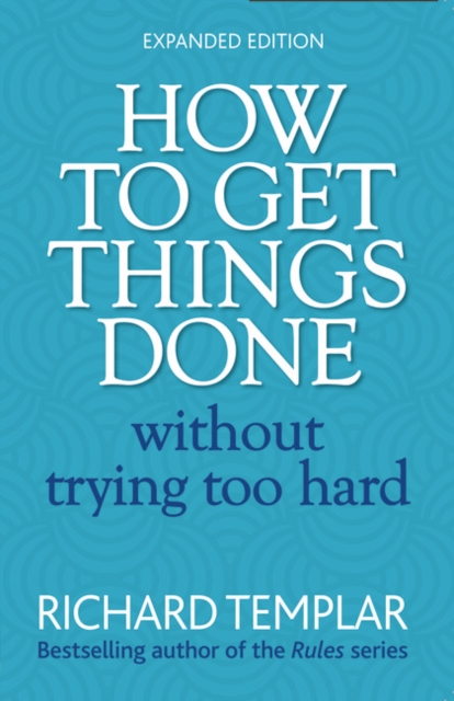 How to Get Things Done Without Trying Too Hard, Paperback / softback Book
