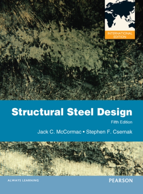 Structural Steel Design : International Edition, Paperback / softback Book