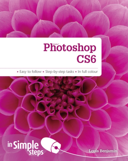 Photoshop CS6 in Simple Steps, Paperback / softback Book