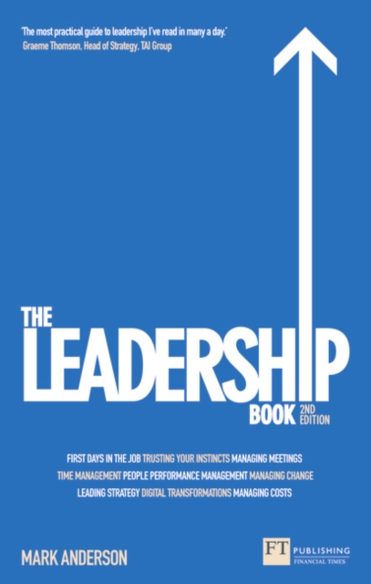 Leadership Book, The : How to Deliver Outstanding Results, Paperback / softback Book
