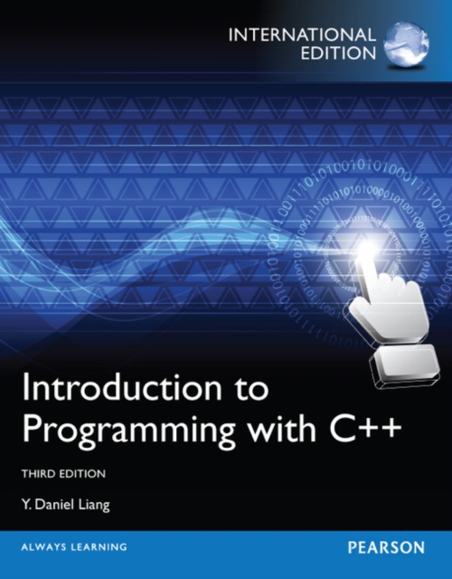 Introduction to Programming with C++ : International Edition, Paperback / softback Book