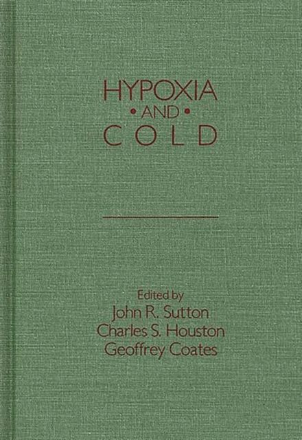 Hypoxia and Cold, Hardback Book