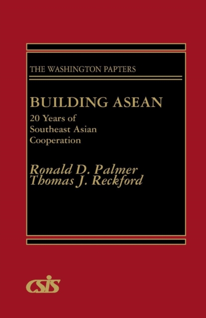 Building ASEAN : 20 Years of Southeast Asian Cooperation, Paperback / softback Book