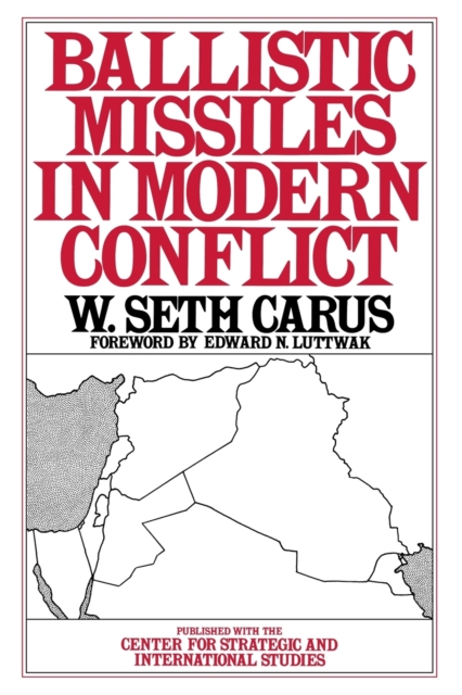 Ballistic Missiles in Modern Conflict, Paperback / softback Book
