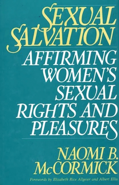 Sexual Salvation : Affirming Women's Sexual Rights and Pleasures, Hardback Book