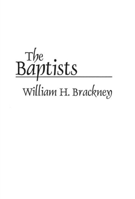 The Baptists, Paperback / softback Book
