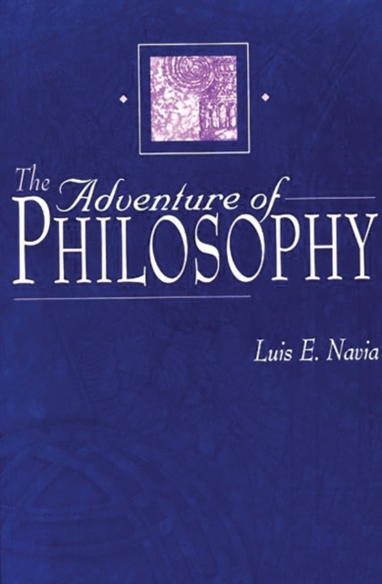 The Adventure of Philosophy, Paperback / softback Book
