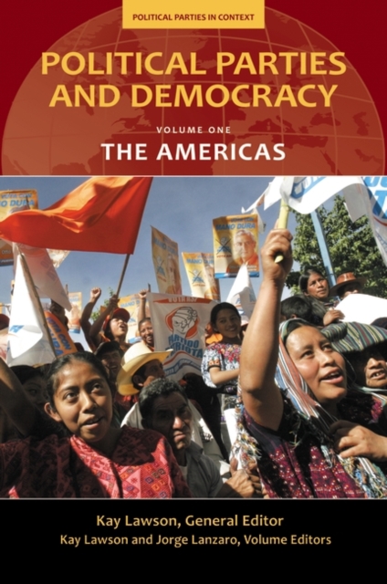 Political Parties and Democracy : [5 volumes], Multiple-component retail product Book