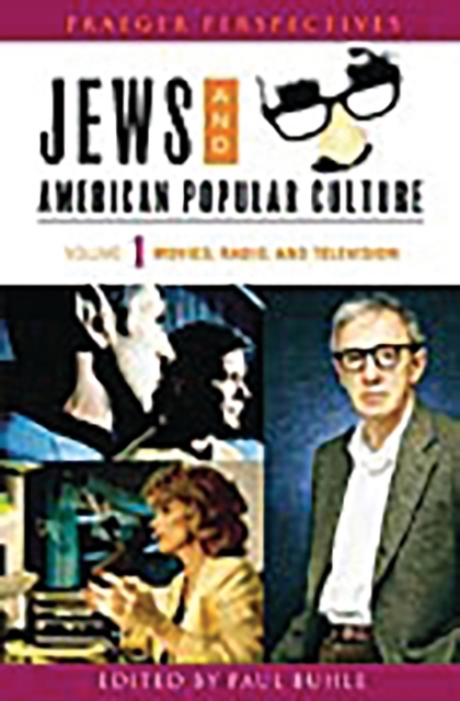 Jews and American Popular Culture : [3 volumes], Multiple-component retail product Book
