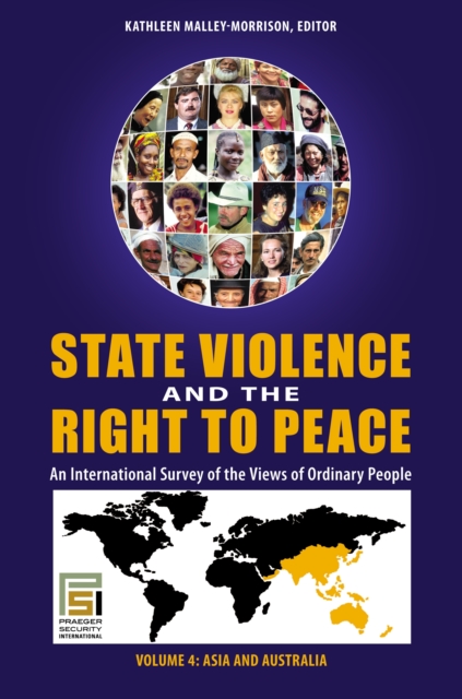 State Violence and the Right to Peace : An International Survey of the Views of Ordinary People [4 Volumes], PDF eBook