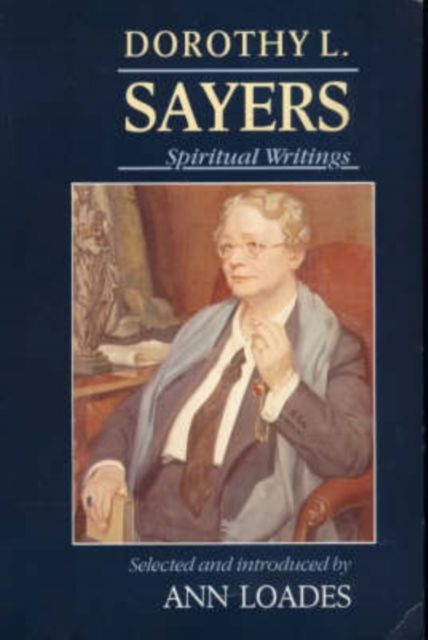 Dorothy Sayers : Spirit Writing, Paperback / softback Book