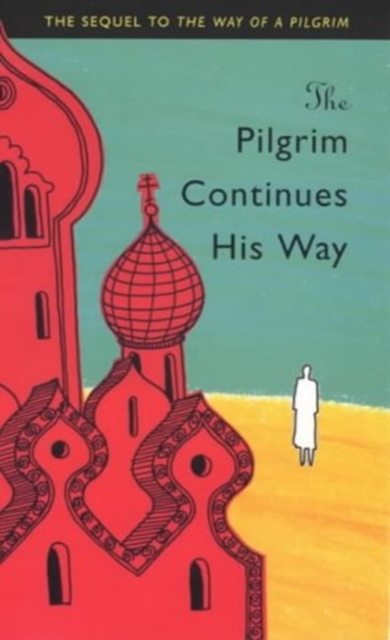 Pilgrim Continues His Way N/E, Paperback / softback Book