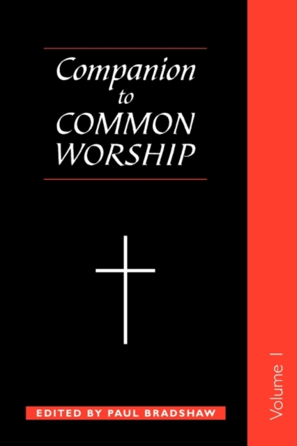 A Companion to Common Worship, Paperback / softback Book