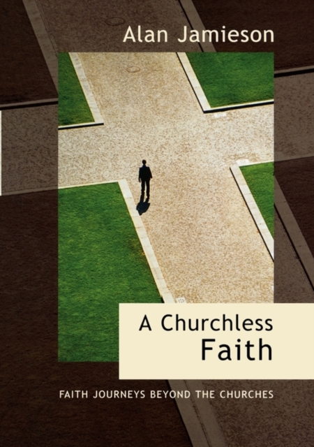 Churchless Faith  A, Paperback / softback Book