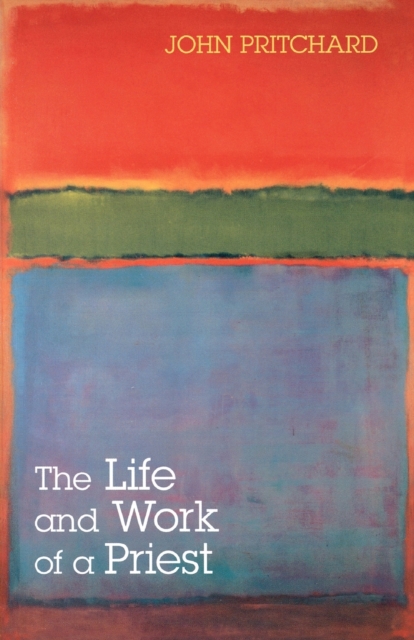 The Life and Work of a Priest, Paperback / softback Book