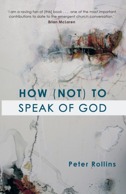 How (Not) to Speak of God, Paperback / softback Book