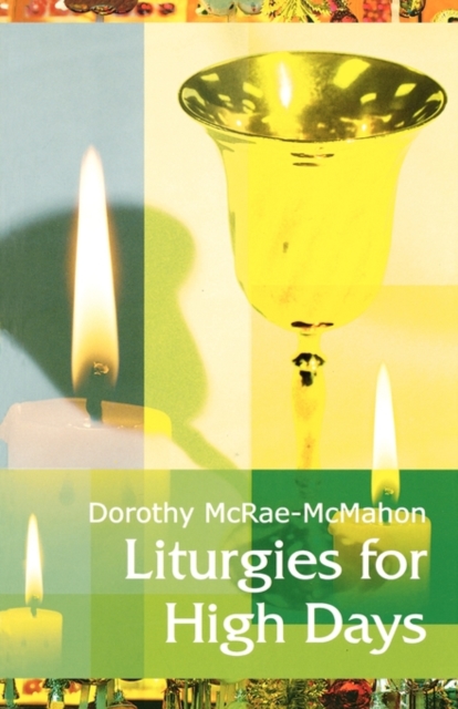 Liturgies For High Days, Paperback / softback Book