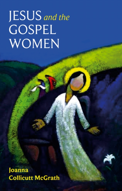 Jesus and the Gospel Women, Paperback / softback Book