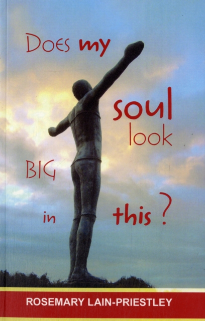 Does My Soul Look Big in This?, Paperback / softback Book