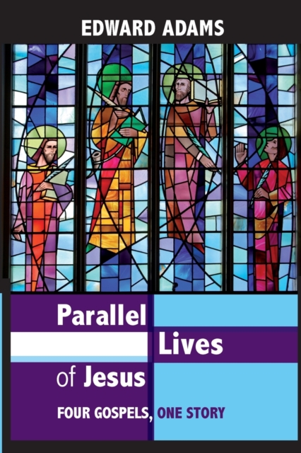 Parallel Lives of Jesus : A Narrative-Critical Guide To The Four Gospels, Paperback / softback Book