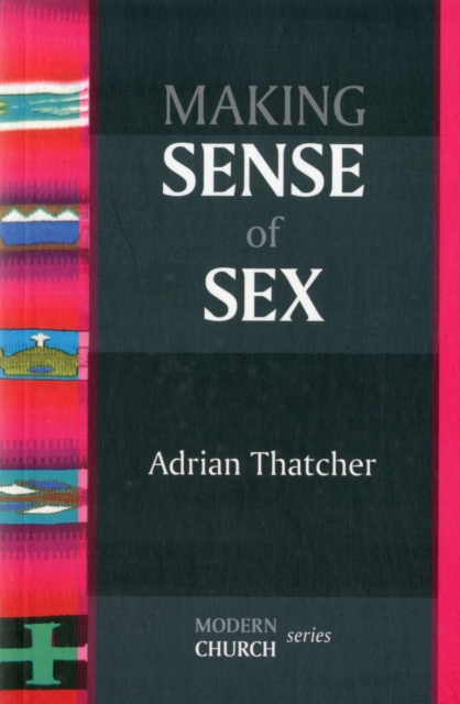 Making Sense of Sex, Paperback / softback Book